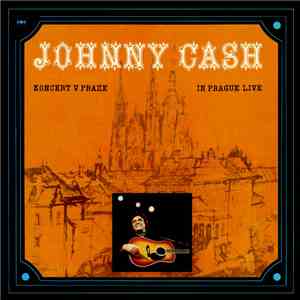 Johnny Cash - Koncert V Praze (In Prague Live)