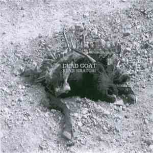 Kenji Siratori - Dead Goat
