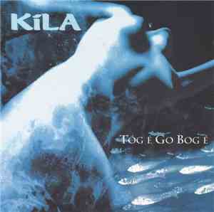 Kíla - Tóg É Go Bog É