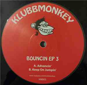Klubbmonkey - Bouncin' EP 3