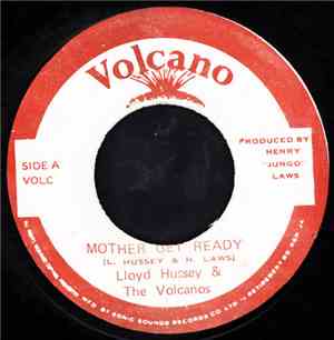Lloyd Hussey & The Volcanos - Mother Get Ready