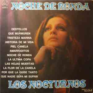 Los Nocturnos - Noche De Ronda