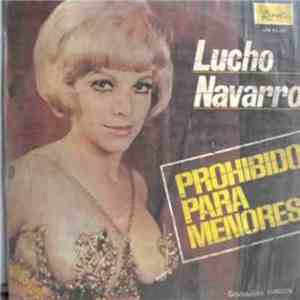Lucho Navarro - Prohibido Para Menores