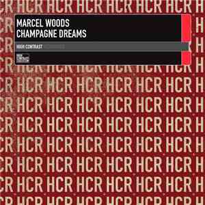 Marcel Woods - Champagne Dreams