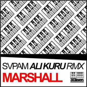 Marshall - Svpam (Ali Kuru Rmx)