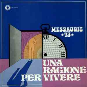 Messaggio 73 - Una Ragione Per Vivere