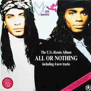 Milli Vanilli - All Or Nothing - The U.S. Remix Album