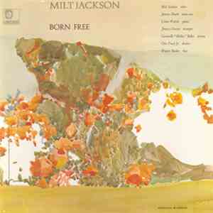 Milt Jackson - Born Free