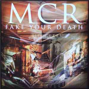 My Chemical Romance - Fake Your Death