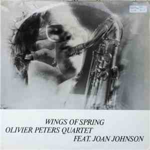 Olivier Peters Quartet Feat. Joan Johnson - Wings Of Spring