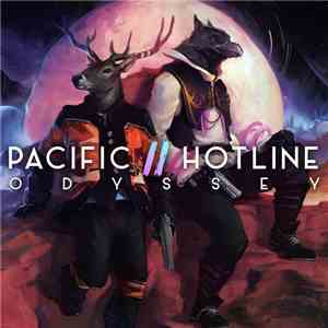 Pacific//Hotline - Odyssey