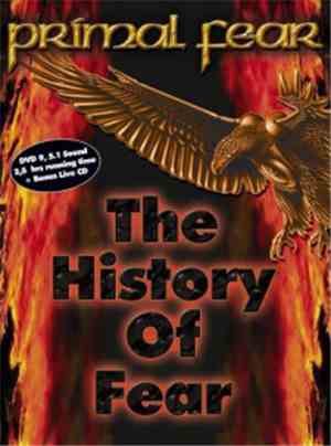 Primal Fear - The History Of Fear