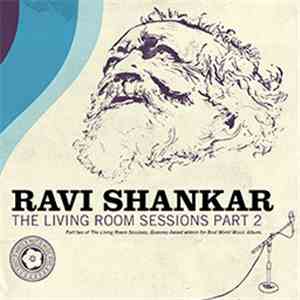 Ravi Shankar - The Living Room Sessions Part 2