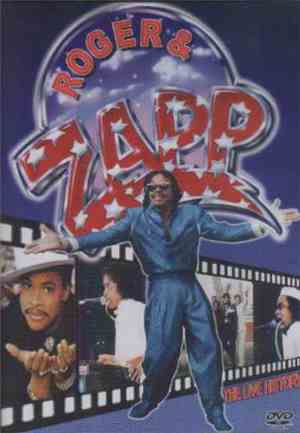 Roger Troutman & Zapp - Roger & Zapp The Live History