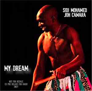 Sidi Mohamed Joh Camara - My Dream