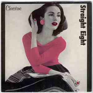 Straight Eight - Christine