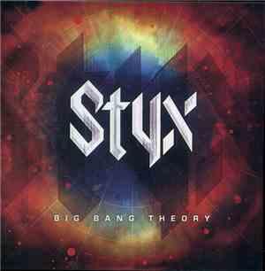Styx - Big Bang Theory