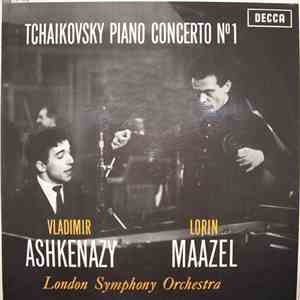 Tchaikovsky, Vladimir Ashkenazy, Lorin Maazel, London Symphony Orchestra -  ...