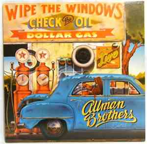 The Allman Brothers Band - Wipe The Windows, Check The Oil, Dollar Gas