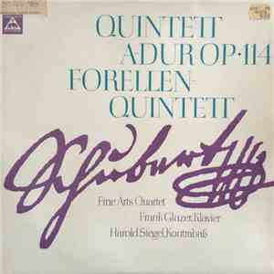 The Fine Arts Quartet, Frank Glazer, Franz Schubert - Quintett A-dur op.114 ...