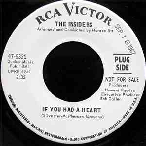 The Insiders  - If You Had A Heart / Movin' On