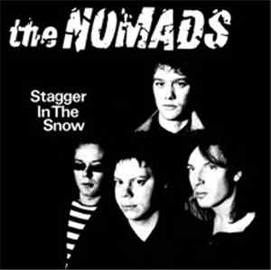The Nomads  - Stagger In The Snow