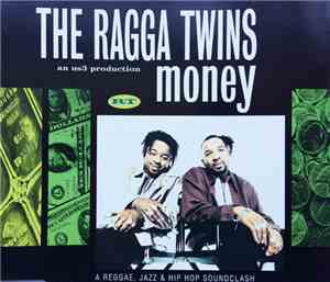 The Ragga Twins - Money