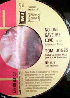 Tom Jones - No One Gave Me Love