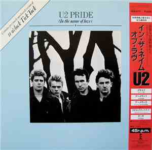 U2 - Pride (In The Name Of Love)