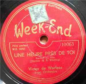 Victor de Warfaaz / Orchestre Tzigane Masbek - Une Heure Près De Toi / Chan ...
