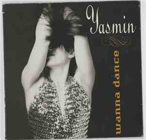 Yasmin  - Wanna Dance