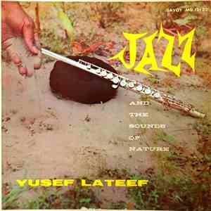 Yusef Lateef - Jazz And The Sounds Of Nature