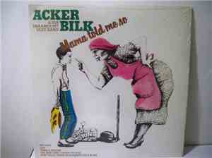 Acker Bilk And His Paramount Jazz Band - Mama Told Me So