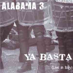 Alabama 3 - Ya Basta (Live In Italy)