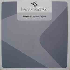 Alain Bax - I'm Calling Myself