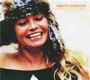 Annette Bjergfeldt - Man Må Godt Ta' To Gange