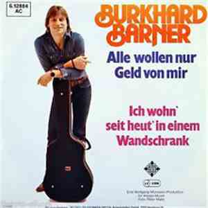 Burkhard Barner - Alle Wollen Nur Geld Von Mir