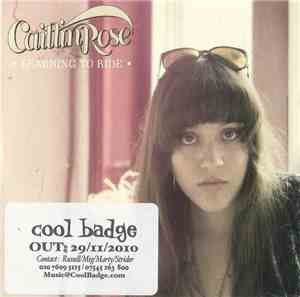 Caitlin Rose - Learning To Ride