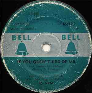 Chuck Nelson - If You Grew Tired Of Me / Calling My Love