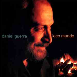 Daniel Guerra - Loco Mundo