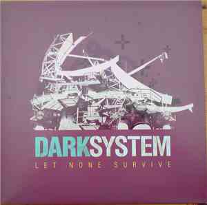 Dark System - Let None Survive