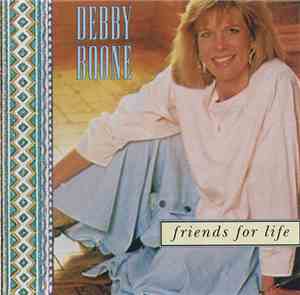 Debby Boone - Friends For Life