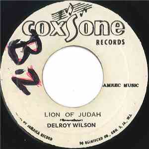 Delroy Wilson / Delroy Wilson & Hortense Ellis - Lion Of Judah / We're Gonn ...