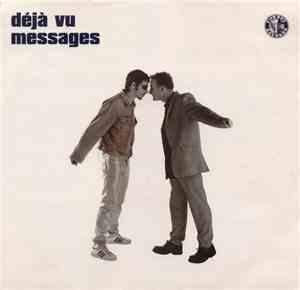 Déjà Vu - Messages