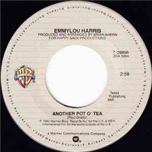Emmylou Harris - Another Pot O' Tea / (Lost His Love) On Our Last Date