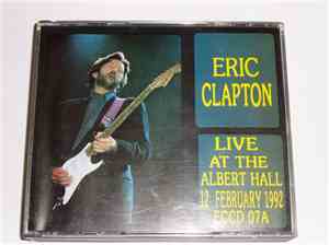 Eric Clapton - Live At The Albert Hall 12 February 1992