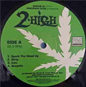 Ernie G. - Ernie G. From Proper Dos Presents 2 High