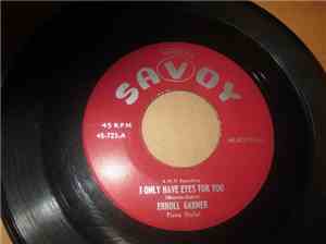 Erroll Garner - I Only Have Eyes For You