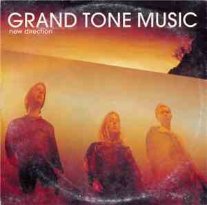 Grand Tone Music - New Direction