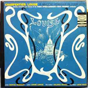 Gustave Charpentier - Louise
